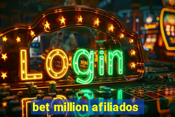 bet million afiliados